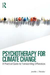 Psychotherapy for Climate Change : A Practical Guide to Transcending Differences
