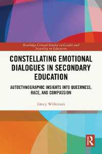 Constellating Emotional Dialogues in Secondary Education : Autoethnographic Insights into Queerness, Race, and Compassion (Routledge Critical Studies in Gender and Sexuality in Education)