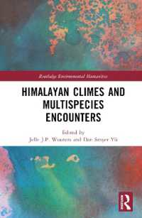 Himalayan Climes and Multispecies Encounters (Routledge Environmental Humanities)