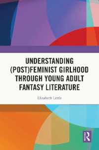 Understanding (Post)feminist Girlhood through Young Adult Fantasy Literature