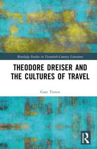 Theodore Dreiser and the Cultures of Travel (Routledge Studies in Twentieth-century Literature)