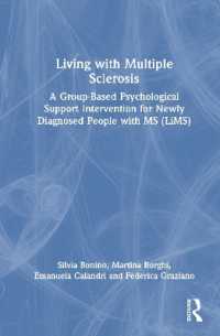 Living with Multiple Sclerosis : A Group-Based Psychological Support Intervention for Newly Diagnosed People with MS (LiMS)