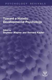 Toward a Holistic Developmental Psychology (Psychology Revivals)
