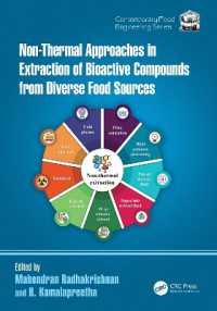 Non-Thermal Approaches in Extraction of Bioactive Compounds from Diverse Food Sources (Contemporary Food Engineering)