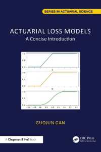 Actuarial Loss Models : A Concise Introduction (Chapman & Hall/crc Series in Actuarial Science)