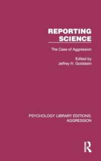 Reporting Science : The Case of Aggression (Psychology Library Editions: Aggression)