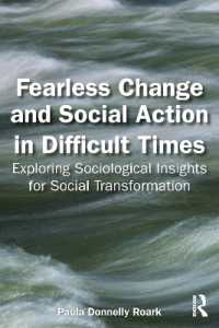 Fearless Change and Social Action in Difficult Times : Exploring Sociological Insights for Social Transformation