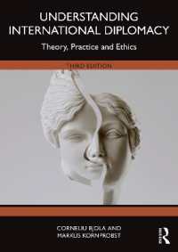 国際外交の理解（第３版）<br>Understanding International Diplomacy : Theory, Practice and Ethics （3RD）