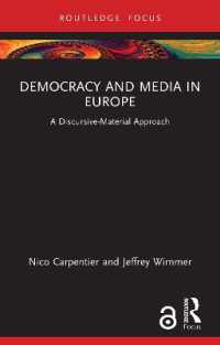 Democracy and Media in Europe : A Discursive-Material Approach