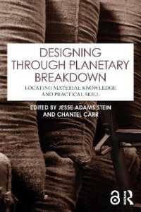 Designing through Planetary Breakdown : Locating Material Knowledge and Practical Skill