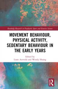 Movement Behaviour, Physical Activity, Sedentary Behaviour in the Early Years (Routledge Research in Paediatric Sport and Exercise Science)