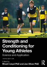 Strength and Conditioning for Young Athletes : Science and Application （3RD）