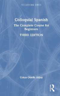 Colloquial Spanish : The Complete Course for Beginners (Colloquial Series) （3RD）
