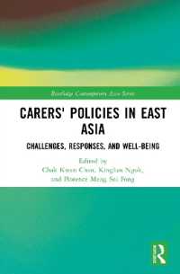 Carers' Policies in East Asia : Challenges, Responses, and Well-being (Routledge Contemporary Asia Series)