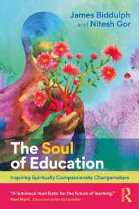 The Soul of Education : Inspiring Spiritually Compassionate Changemakers