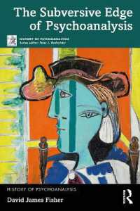 The Subversive Edge of Psychoanalysis (The History of Psychoanalysis Series)