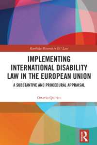 Implementing International Disability Law in the European Union : A Substantive and Procedural Appraisal (Routledge Research in EU Law)