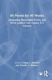 40 Poems for 40 Weeks : Integrating Meaningful Poetry and Word Ladders into Grades 3-5 Literacy