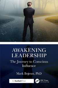 Awakening Leadership : The Journey to Conscious Influence