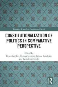 Constitutionalization of Politics in Comparative Perspective (Routledge Research in Comparative Politics)