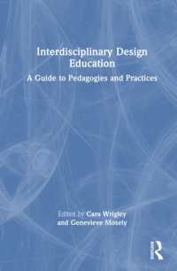 Interdisciplinary Design Education : A Guide to Pedagogies and Practices