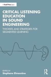 Critical Listening Education in Sound Engineering : Theories and Strategies for Segmented Learning