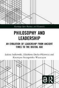 Philosophy and Leadership : An Evolution of Leadership from Ancient Times to the Digital Age (Routledge Open Business and Economics)