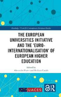 The European Universities Initiative and the 'Euro-internationalisation' of European Higher Education (Routledge/uaces Contemporary European Studies)