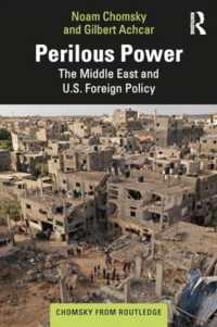 Perilous Power : The Middle East and U.S. Foreign Policy (Chomsky from Routledge) （2ND）
