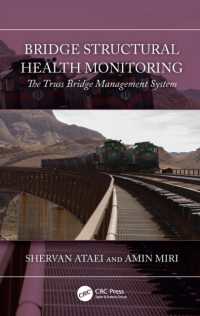 Bridge Structural Health Monitoring : The Truss Bridge Management System