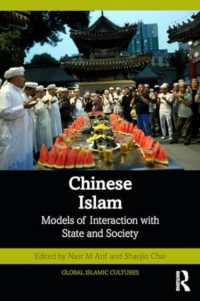Chinese Islam : Models of Interaction with State and Society (Global Islamic Cultures)