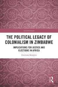 The Political Legacy of Colonialism in Zimbabwe : Implications for Justice and Elections in Africa (African Governance)