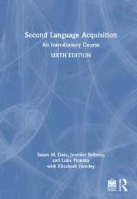 Ｓ．ガス著／第二言語習得（第６版）<br>Second Language Acquisition : An Introductory Course （6TH）