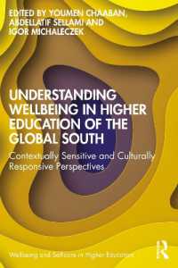グローバルサウスの高等教育におけるウェルビーイングを理解する<br>Understanding Wellbeing in Higher Education of the Global South : Contextually Sensitive and Culturally Responsive Perspectives (Wellbeing and Self-care in Higher Education)