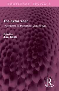 The Extra Year : The Raising of the School Leaving Age (Routledge Revivals)