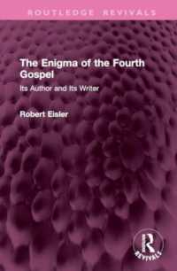 The Enigma of the Fourth Gospel : Its Author and Its Writer (Routledge Revivals)