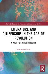 Literature and Citizenship in the Age of Revolution : A Wish for Air and Liberty (Routledge Interdisciplinary Perspectives on Literature)