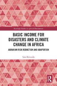 Basic Income for Disasters and Climate Change in Africa : Agrarian Risk Reduction and Adaptation (Routledge Studies in African Development)