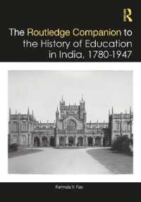 ラウトレッジ版　インド教育史必携1780-1947年<br>The Routledge Companion to the History of Education in India, 1780-1947
