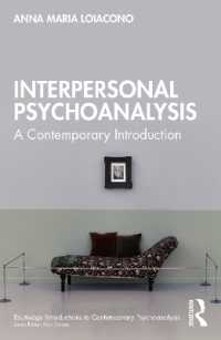 対人関係精神分析：現代的入門<br>Interpersonal Psychoanalysis : A Contemporary Introduction (Routledge Introductions to Contemporary Psychoanalysis)