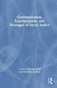 Communication, Entertainment, and Messages of Social Justice