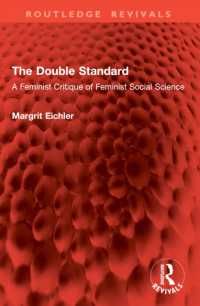 The Double Standard : A Feminist Critique of Feminist Social Science (Routledge Revivals)