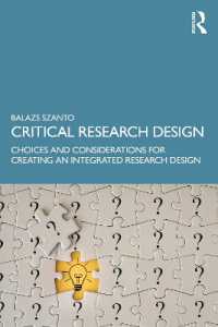 批判的研究デザイン<br>Critical Research Design : Choices and Considerations for Creating an Integrated Research Design