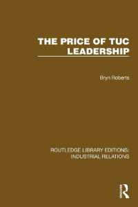 The Price of TUC Leadership (Routledge Library Editions: Industrial Relations)