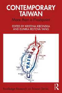Contemporary Taiwan : More than a Flashpoint (Routledge Research on Taiwan Series)