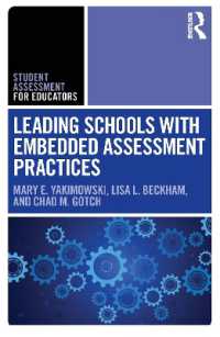 Leading Schools with Embedded Assessment Practices (Student Assessment for Educators)