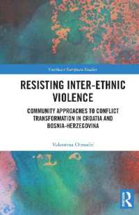 Resisting Inter-Ethnic Violence : Community Approaches to Conflict Transformation in Croatia and Bosnia-Herzegovina (Southeast European Studies)