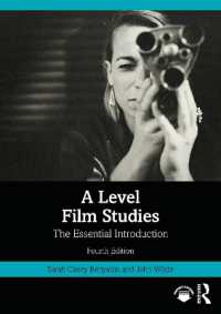 A Level Film Studies : The Essential Introduction (Essentials) （4TH）