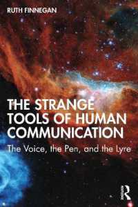 人間のコミュニケーションの奇妙なツール：声、ペン、竪琴<br>The Strange Tools of Human Communication : The Voice, the Pen, and the Lyre