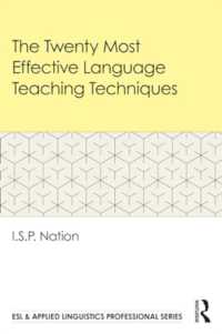 The Twenty Most Effective Language Teaching Techniques (Esl & Applied Linguistics Professional Series)